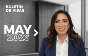Boletín de Visas mayo 2026